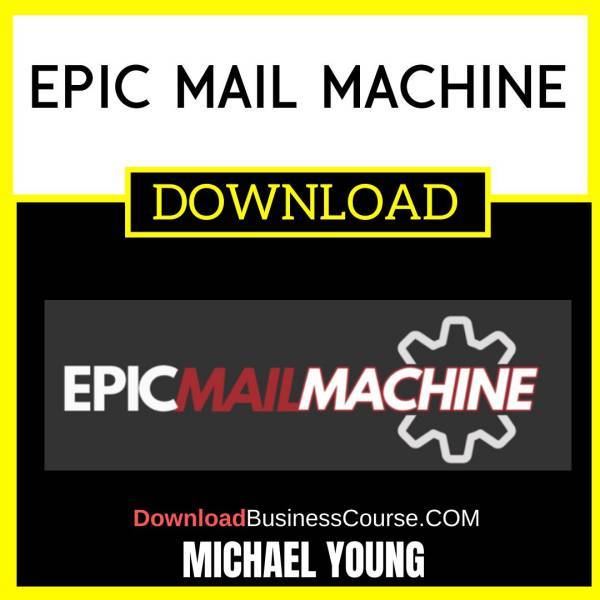 Michael Young Epic Mail Machine FREE DOWNLOAD