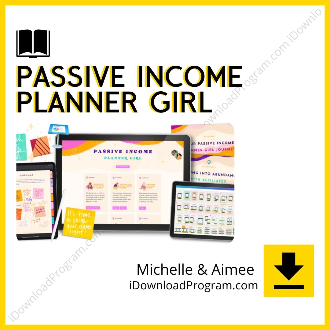 download, downloadbusinesscourse, drive, fast, free, google, mega, Michelle & Aimee – Passive Income Planner Girl, rapidgator, torrent