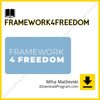 download, downloadbusinesscourse, drive, fast, free, google, mega, Miha Matlievski – FrameWork4Freedom, rapidgator, torrent