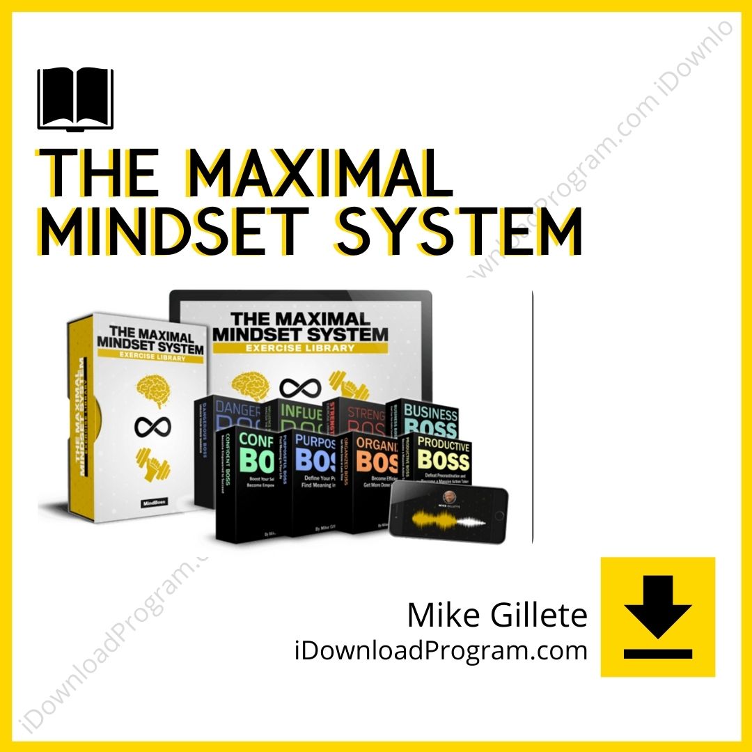 download, downloadbusinesscourse, drive, fast, free, google, mega, Mike Gillete – The Maximal Mindset System, rapidgator, torrent