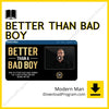 download, downloadbusinesscourse, drive, fast, free, google, mega, Modern Man – Better Than Bad Boy, rapidgator, torrent