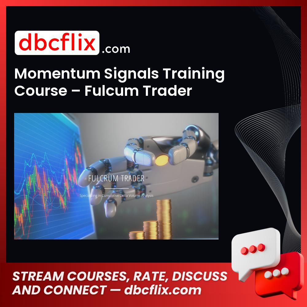 download, downloadbusinesscourse, drive, fast, free, google, mega, Momentum Signals Training Course – Fulcum Trader, rapidgator, torrent