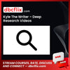 download, downloadbusinesscourse, drive, fast, free, google, Kyle The Writer – Deep Research Videos, mega, rapidgator, torrent