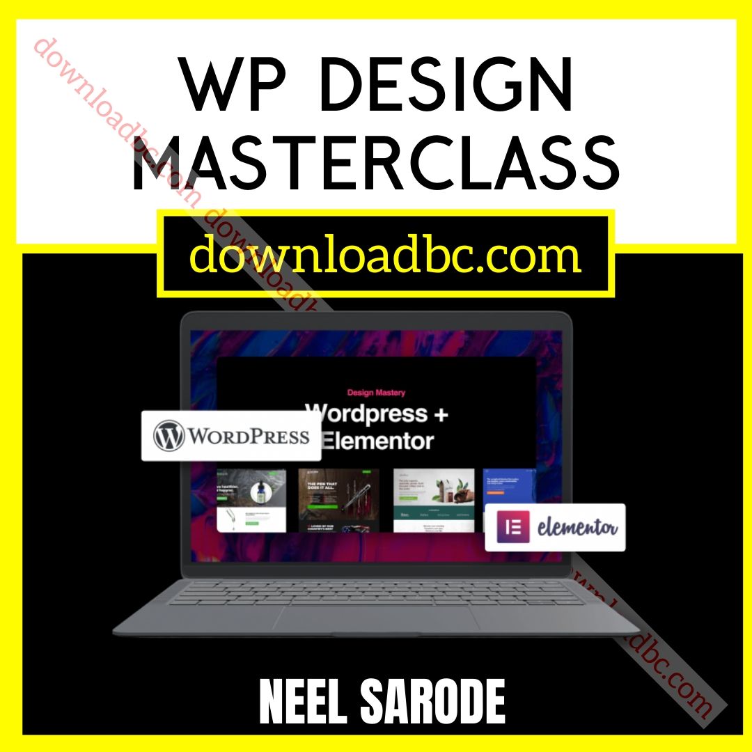 dropbox, google drive, googledrive, Link, mega, mega.nz, Neel Sarode WP Design MasterClass free download, pcloud, reddit