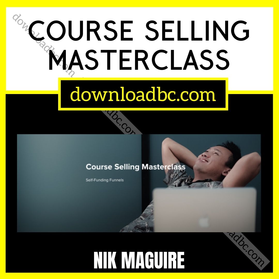 download, downloadbusinesscourse, free, google drive, mega, Nik Maguire – Course Selling Masterclass, rapidgator