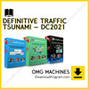 download, downloadbusinesscourse, free, google drive, mega, OMG Machines – Definitive Traffic Tsunami – DC2021, rapidgator