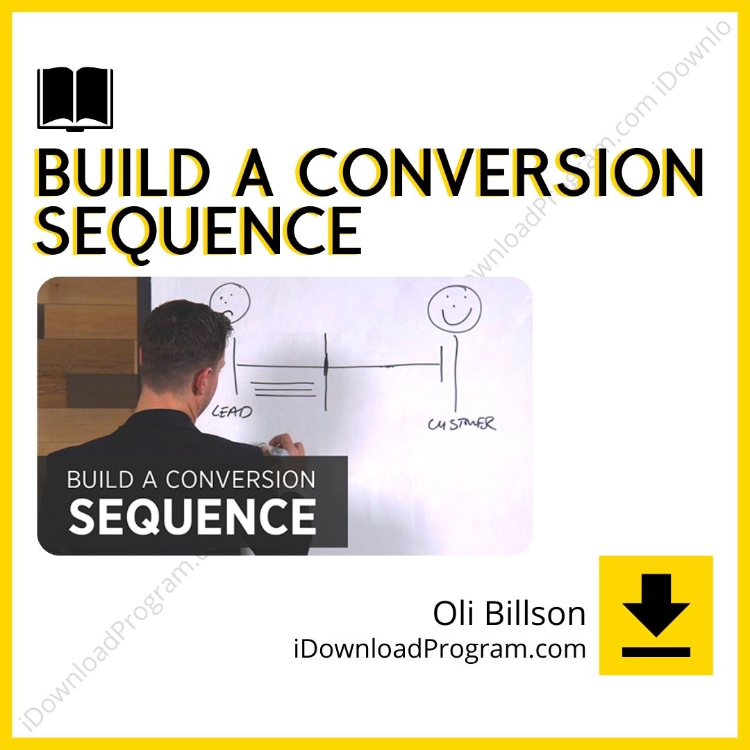 download, downloadbusinesscourse, drive, fast, free, google, mega, Oli Billson – Build A Conversion Sequence, rapidgator, torrent