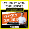 download, downloadbusinesscourse, free, google drive, mega, Pedro Adao – Crush It With Challenges, rapidgator