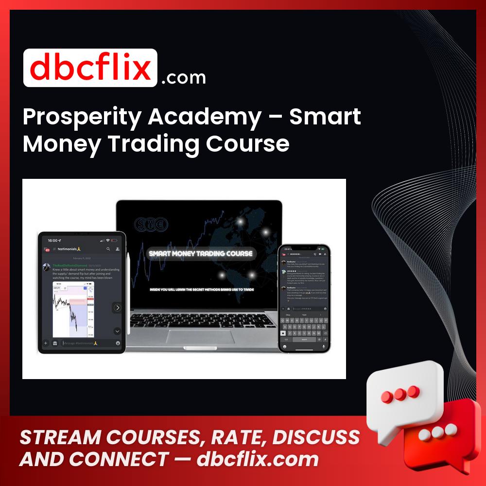 download, downloadbusinesscourse, drive, fast, free, google, mega, Prosperity Academy – Smart Money Trading Course, rapidgator, torrent