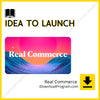 download, downloadbusinesscourse, drive, fast, free, google, mega, rapidgator, Real Commerce – Idea to Launch, torrent