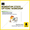 download, downloadbusinesscourse, drive, fast, free, google, mega, rapidgator, Reedstrader – Momentum Stock Options Workshop, torrent