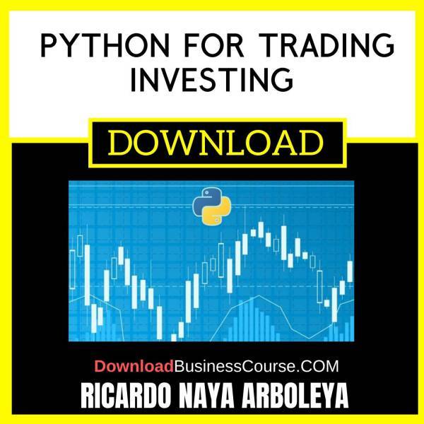 Ricardo Naya Arboleya Python For Trading Investing FREE DOWNLOAD