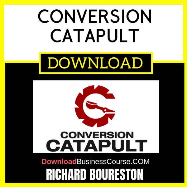 Richard Boureston Conversion Catapult FREE DOWNLOAD