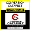 Richard Boureston Conversion Catapult FREE DOWNLOAD