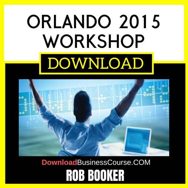 Rob Booker Orlando 2015 Workshop FREE DOWNLOAD