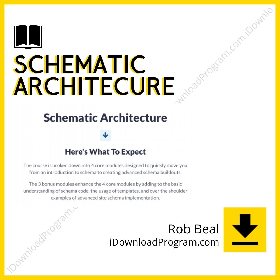 download, downloadbusinesscourse, drive, fast, free, google, mega, rapidgator, Rob Beal – Schematic Architecure, torrent