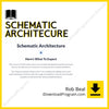 download, downloadbusinesscourse, drive, fast, free, google, mega, rapidgator, Rob Beal – Schematic Architecure, torrent