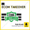 download, downloadbusinesscourse, drive, fast, free, google, mega, rapidgator, Rob Krzak – eCom Takeover, torrent