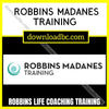 download, downloadbusinesscourse, free, google drive, mega, rapidgator, Robbins Life Coaching Training – Robbins Madanes Training