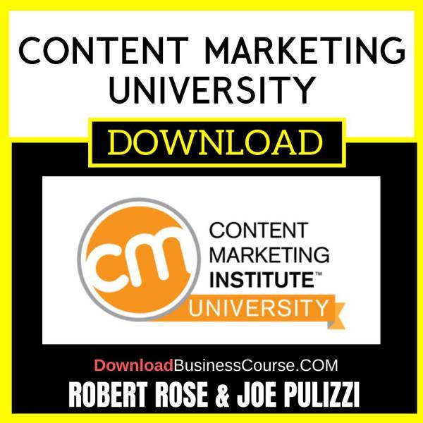 Robert Rose Joe Pulizzi Content Marketing University FREE DOWNLOAD