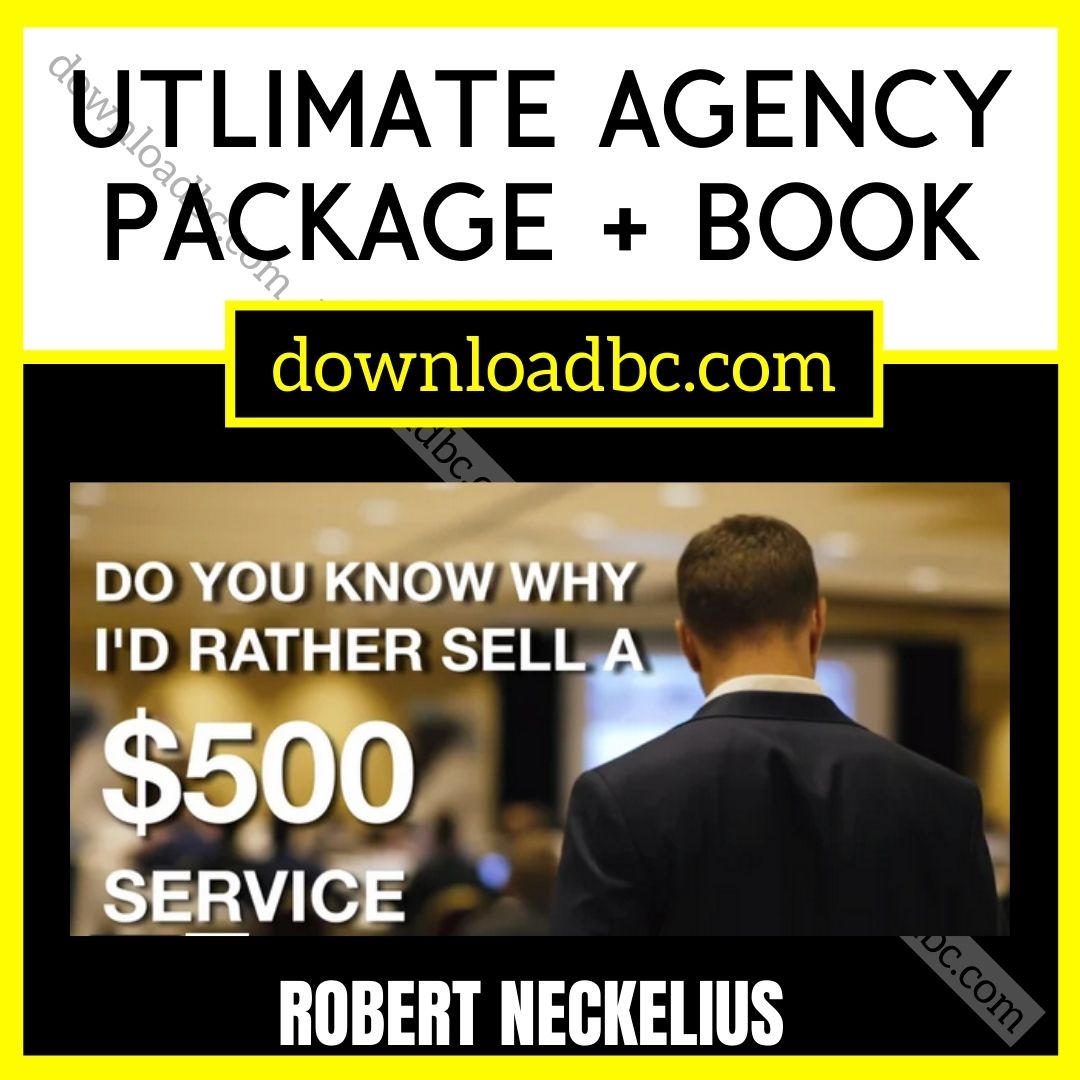 download, downloadbusinesscourse, free, google drive, mega, rapidgator, Robert Neckelius – Utlimate Agency Package + Book