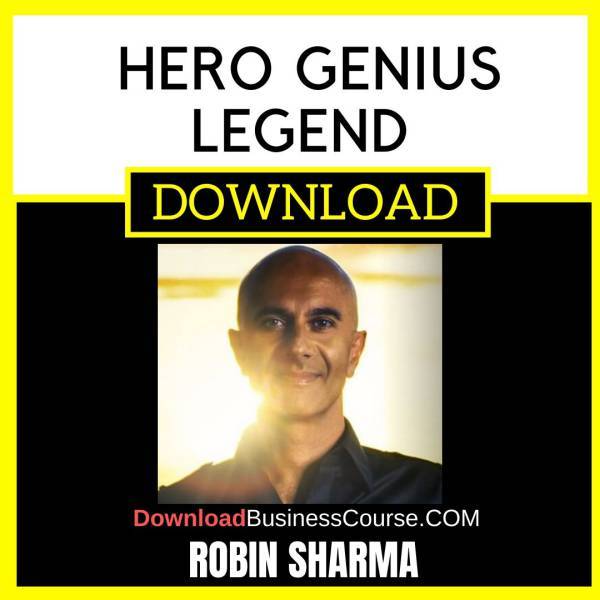 Robin Sharma Hero Genius Legend FREE DOWNLOAD