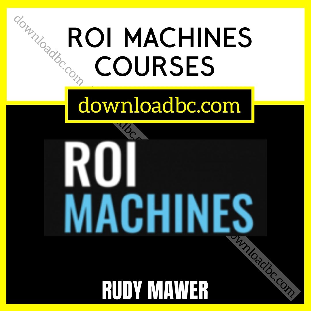 download, downloadbusinesscourse, free, google drive, mega, rapidgator, Rudy Mawer ROI Machines Courses