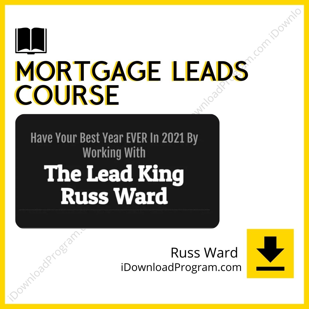 download, downloadbusinesscourse, drive, fast, free, google, mega, rapidgator, Russ Ward – Mortgage Leads Course, torrent