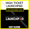 download, downloadbusinesscourse, free, google drive, mega, rapidgator, Scott Oldford – High Ticket Launchpad