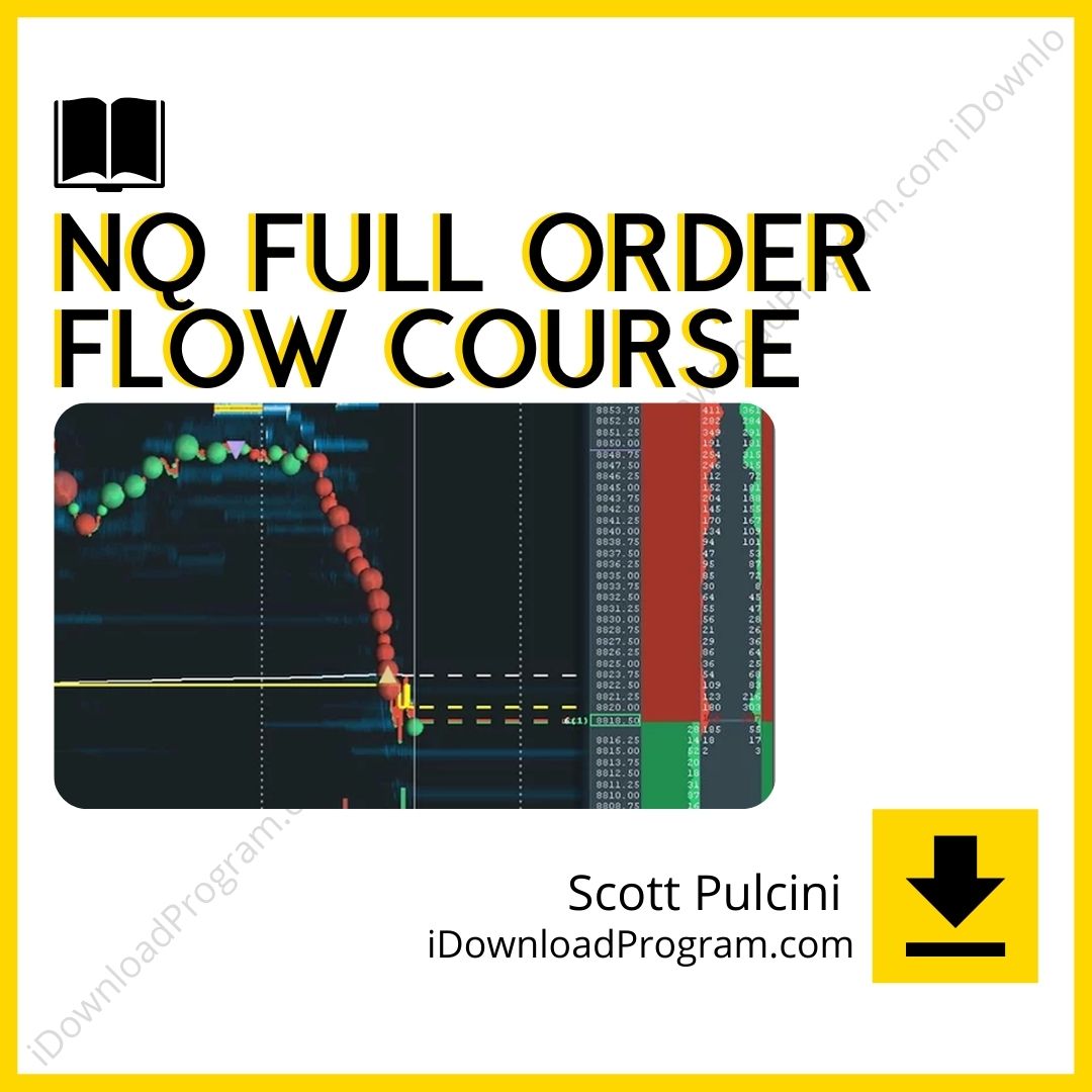 download, downloadbusinesscourse, drive, fast, free, google, mega, rapidgator, Scott Pulcini – NQ Full Order Flow Course, torrent