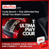 Cody Burch – The Ultimate Pay What You Want Course, download, downloadbusinesscourse, drive, fast, free, google, Jon Penberthy – Expert Accelerator, mega, rapidgator, torrent