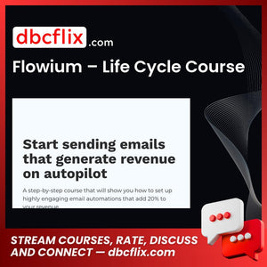 download, downloadbusinesscourse, drive, fast, Flowium – Life Cycle Course, free, google, mega, rapidgator, torrent