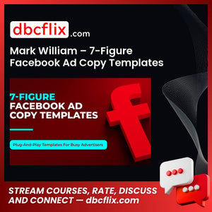 download, downloadbusinesscourse, drive, fast, free, google, Mark William – 7-Figure Facebook Ad Copy Templates, mega, rapidgator, torrent