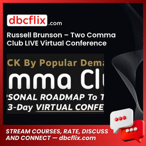 download, downloadbusinesscourse, free, google drive, mega, rapidgator, Russell Brunson – Two Comma Club LIVE Virtual Conference