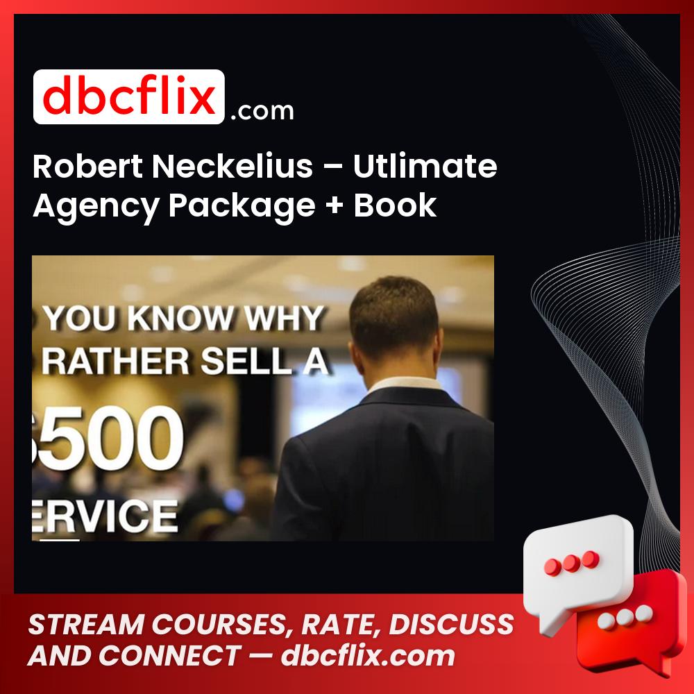 download, downloadbusinesscourse, free, google drive, mega, rapidgator, Robert Neckelius – Utlimate Agency Package + Book