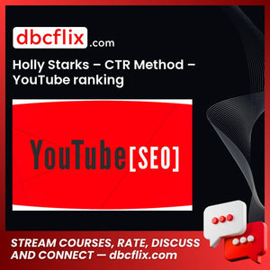 download, downloadbusinesscourse, drive, fast, free, google, Holly Starks – CTR Method – YouTube ranking, mega, rapidgator, torrent