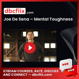 download, downloadbusinesscourse, drive, fast, free, google, Joe De Sena – Mental Toughness, mega, rapidgator, torrent