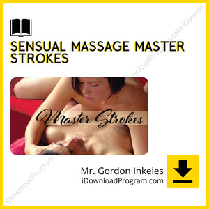 download, downloadbusinesscourse, drive, fast, free, google, mega, rapidgator, Sensual Massage Master Strokes – Mr. Gordon Inkeles, torrent