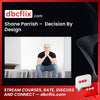 Shane Parrish –  Decision By Design free downoad, dbcflix, dbcflix.com, storedbc.com, downloadbusinesscourse, mega, google drive