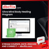 Silva Mind Body Healing Program free downoad, dbcflix, dbcflix.com, storedbc.com, downloadbusinesscourse, mega, google drive
