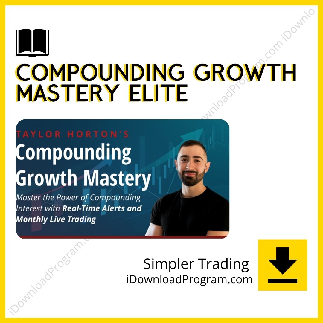 download, downloadbusinesscourse, drive, fast, free, google, mega, rapidgator, Simpler Trading – Compounding Growth Mastery Elite, Simpler Trading – Compounding Growth Mastery Elite Gallery Simpler Trading – Compounding Growth Mastery Elite Courses, Strategies For All Markets Simpler Trading – Compounding Growth Mastery Elite, torrent