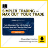 download, downloadbusinesscourse, drive, fast, free, google, mega, rapidgator, Simpler Trading – Max Out Your Trade – Chandler Horton, torrent