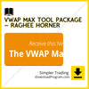 download, downloadbusinesscourse, drive, fast, free, google, mega, rapidgator, Simpler Trading – VWAP Max Tool Package – Raghee Horner, torrent