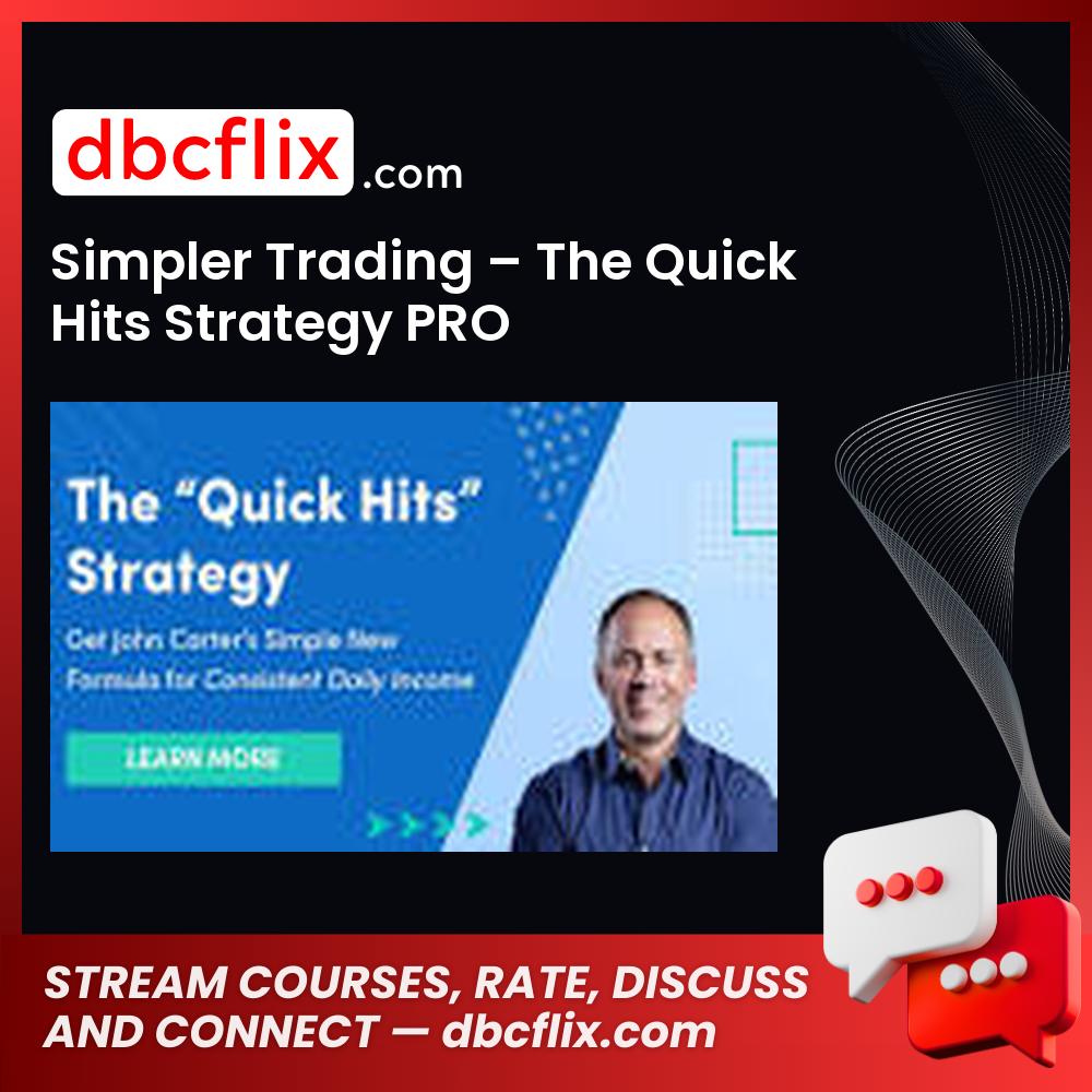 download, downloadbusinesscourse, drive, fast, free, google, mega, rapidgator, Simpler Trading – The Quick Hits Strategy PRO, torrent