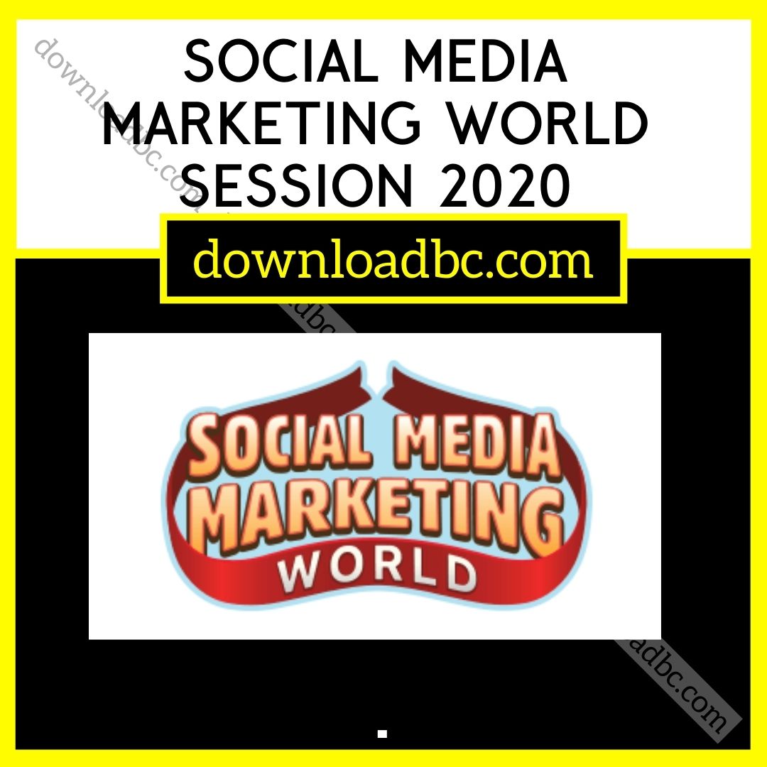 download, downloadbusinesscourse, free, google drive, mega, rapidgator, Social Media Marketing World Session 2020