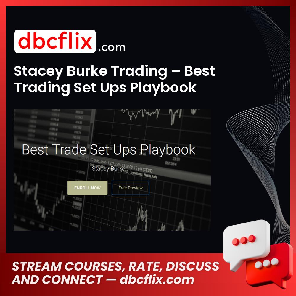 download, downloadbusinesscourse, drive, fast, free, google, mega, rapidgator, Stacey Burke Trading – Best Trading Set Ups Playbook, torrent