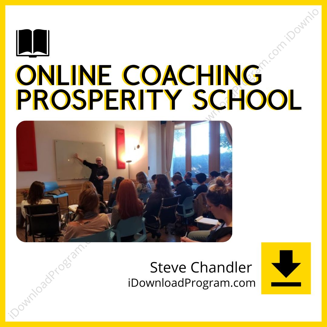 download, downloadbusinesscourse, drive, fast, free, google, mega, rapidgator, Steve Chandler – Online Coaching Prosperity School, torrent