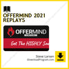 download, downloadbusinesscourse, drive, fast, free, google, mega, rapidgator, Steve Larsen – Offermind 2021 Replays, torrent