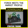 Strategic Trading Forex Meets The Market Profile FREE DOWNLOAD