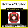 Sue B Zimmerman Jenn Herman Insta Academy FREE DOWNLOAD